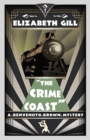The Crime Coast : A Golden Age Mystery - Book