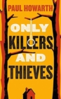 Only Killers and Thieves - Book