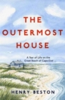 The Outermost House : A Year of Life on the Great Beach of Cape Cod - Book