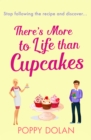 There's More To Life Than Cupcakes : A heart-warming and hilarious must-read - eBook