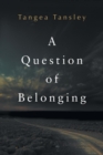 A Question of Belonging - Book