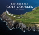 Remarkable Golf Courses - Book