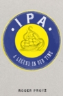 IPA : A legend in our time - eBook