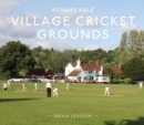 Remarkable Village Cricket Grounds - Book