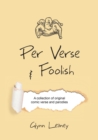 Per Verse and Foolish - Book