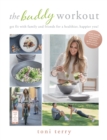 The Buddy Workout : Get fit with family and friends for a healthier, happier you! - Book