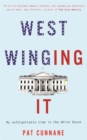 West Winging It: My unforgettable time in the White House - Book