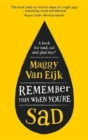 Remember This When You're Sad : A book for mad, sad and glad days (*from someone who's right there) - Book