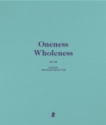 Oneness Wholeness : Sassan Behnam-Bakhtiar - Book