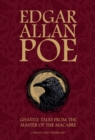Edgar Allan Poe : Ghastly Tales from the Master of the Macabre - Book