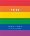The Little Book of Pride : Quotes to live by - Book