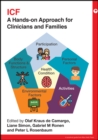 ICF : A Hands-on Approach for Clinicians and Families - Book