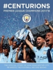 Manchester City: #Centurions : Premier League Champions 2017/2018 - Book