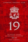 19: The Official History of Our League Champions 1900 - 2020 : Liverpool Football Club - Book