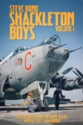 Shackleton Boys Volume 1 : True Stories from the Home-Based 'Kipper Fleet' Squadrons - eBook