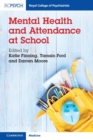 Mental Health and Attendance at School - Book