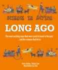 Science in Action : Long Ago - Book