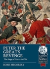 Peter the Great's Revenge : The Russian Siege of Narva in 1704 - Book