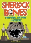 Sherlock Bones and the Natural History Mystery - Book