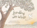 Landing with Wings - Book