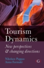 Tourism Dynamics : New perspectives and changing directions - eBook