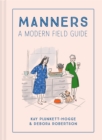 Manners : A modern field guide - Book