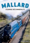 Mallard: Steaming Into Immortality - Book