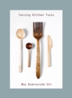 Carving Kitchen Tools - Book