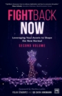 FightBack NOW : Leveraging your assets to shape the new normal - Book