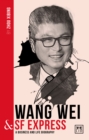 Wang Wei and SF Express - eBook