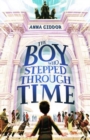The Boy Who Stepped Through Time - Book