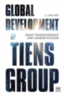 Global Development of Tiens Group : Swap, transcendence and Chinese success - Book