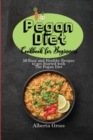 Pegan Diet Cookbook for Beginners : 50 Easy and Healthy Recipes to get Started with The Pegan Diet - Book
