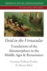 Ovid in the Vernacular : Translations of the Metamorphoses in the Middle Ages & Renaissance - Book
