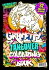Graffiti Takeover - Colouring Book - Book