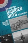 Harrier Boys : Volume Two: New Threats, New Technology, New Tactics, 1990-2010 - Book