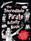 The Incredible Pirates Activity Book - Book