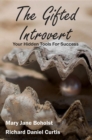 The Gifted Introvert : Your Hidden Tools For Success - eBook