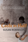 Caste in Half : Half-white, half-black – one woman’s journey to resolve her past in the heartland of Kenya - Book