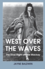 West Over the Waves - eBook