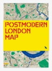 Postmodern London Map : Guide to postmodernist architecture in London - Book