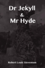 Dr Jekyll and MR Hyde - Book