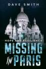 Missing in Paris : Hope and Resilience - Book