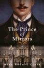 The Prince of Mirrors - Book