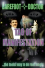 Tao of Manifestation : The Taoist Way to Do Real Magic - Book