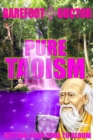 Pure Taoism : getting your soul to bloom - eBook