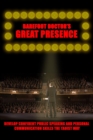Great Presence : The failsafe method for confident & enthralling public speaking & personal communication - eBook
