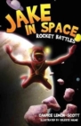 Jake in Space : Rocket Battles 2 - Book