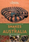 A Naturalist's Guide to the Snakes of Australia - Book