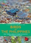 A Naturalist's Guide to the Birds of the Philippines (2nd edition) - Book